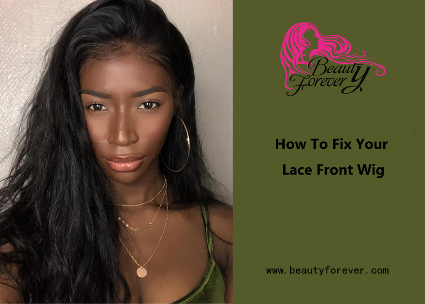 How To Fix Your Lace Front Wig