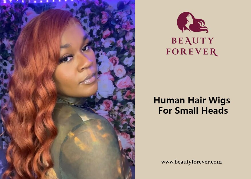 Human Hair Wigs For Small Heads