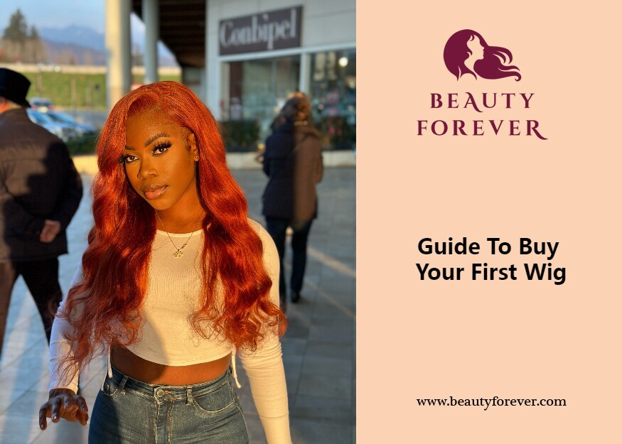 Guide To Buy Your First Wig