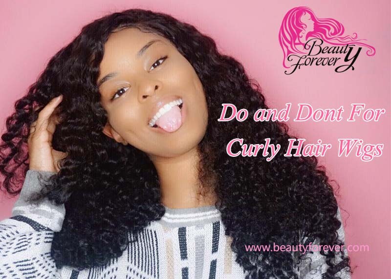Do and Don’t For Curly Hair Wigs