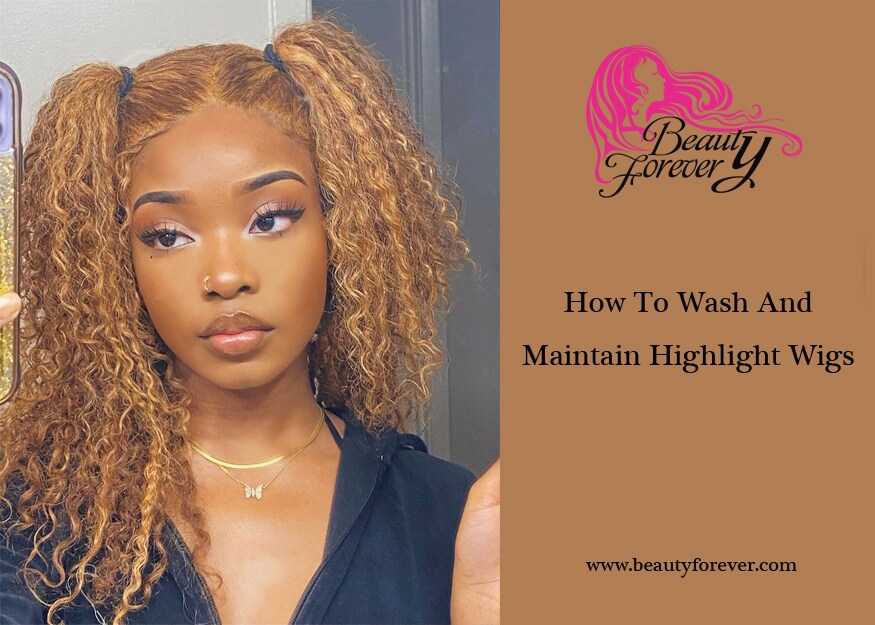 How To Wash And Maintain Highlight Wigs