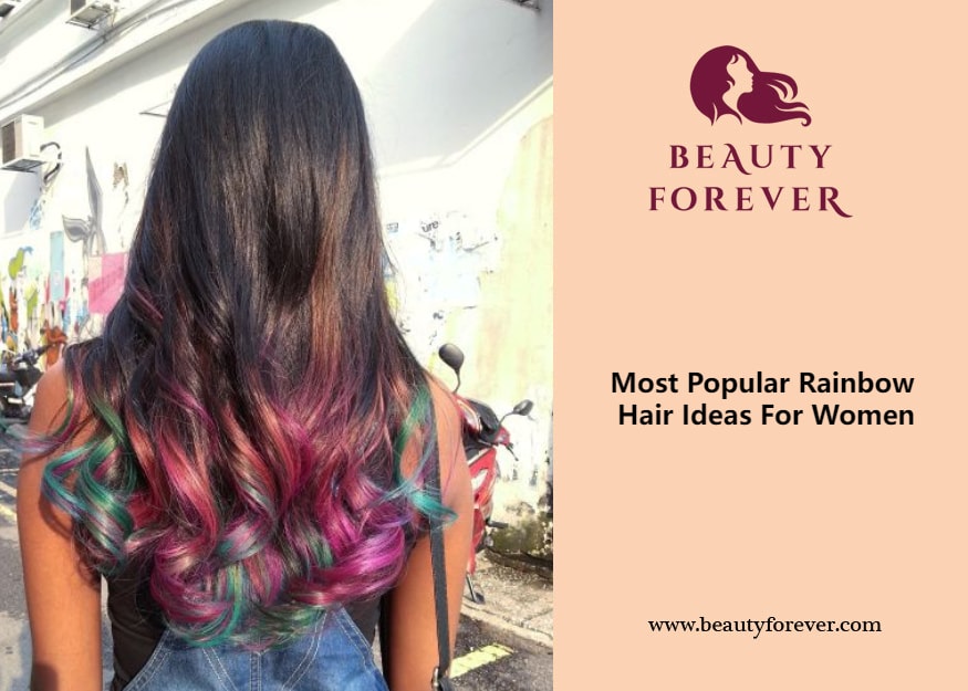 Most Popular Rainbow Hair Ideas For Women