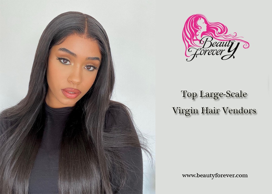 Top Large-Scale Virgin Hair Vendors
