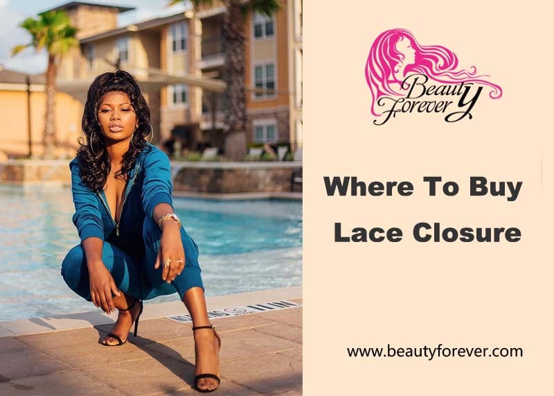 Where To Buy Lace Closure